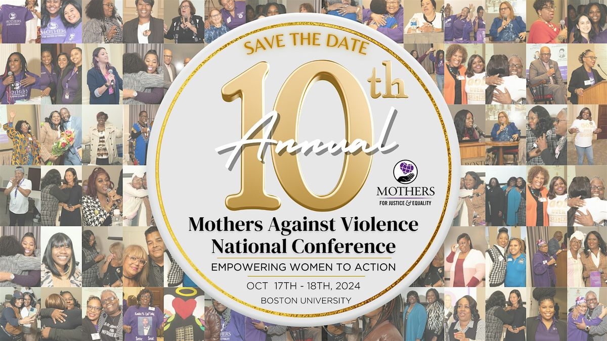 10th Annual Mothers Against Violence National Conference