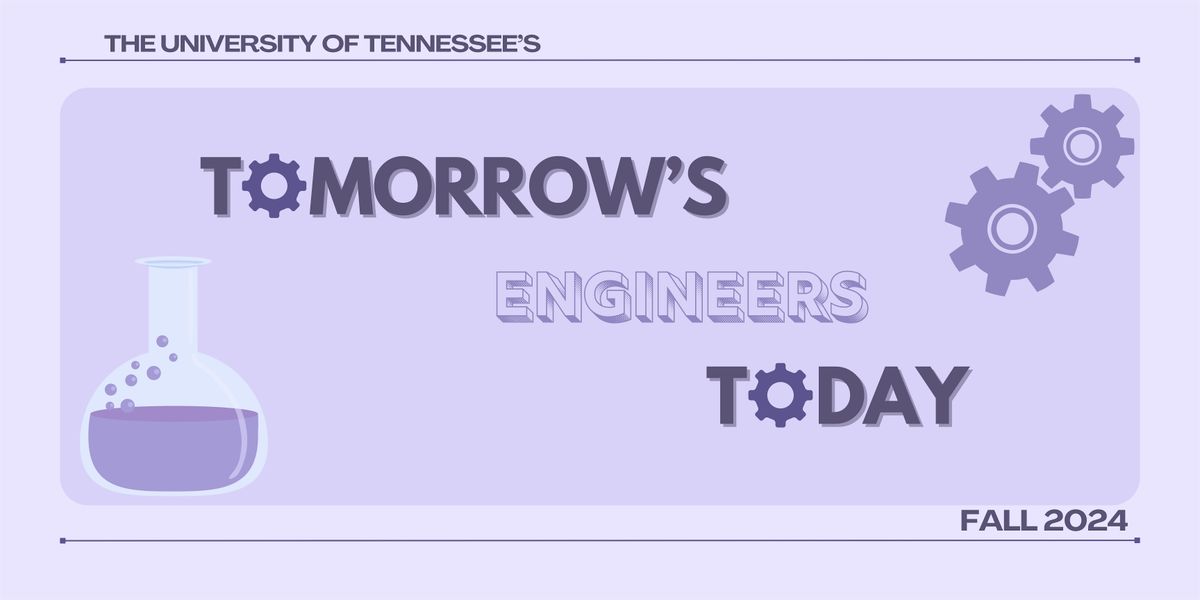 Tomorrow's Engineers Today Fall 2024