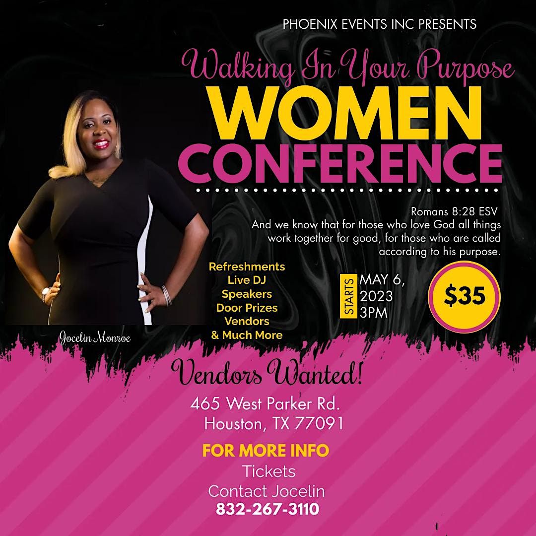 "Walking In Your Purpose" Women Conference