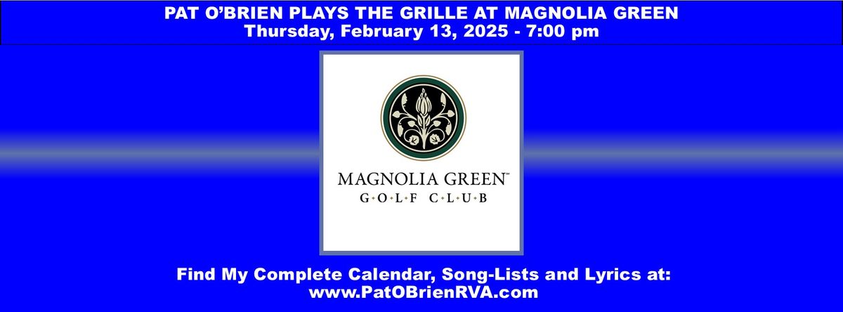 Pat O'Brien Plays The Grille at Magnolia Green