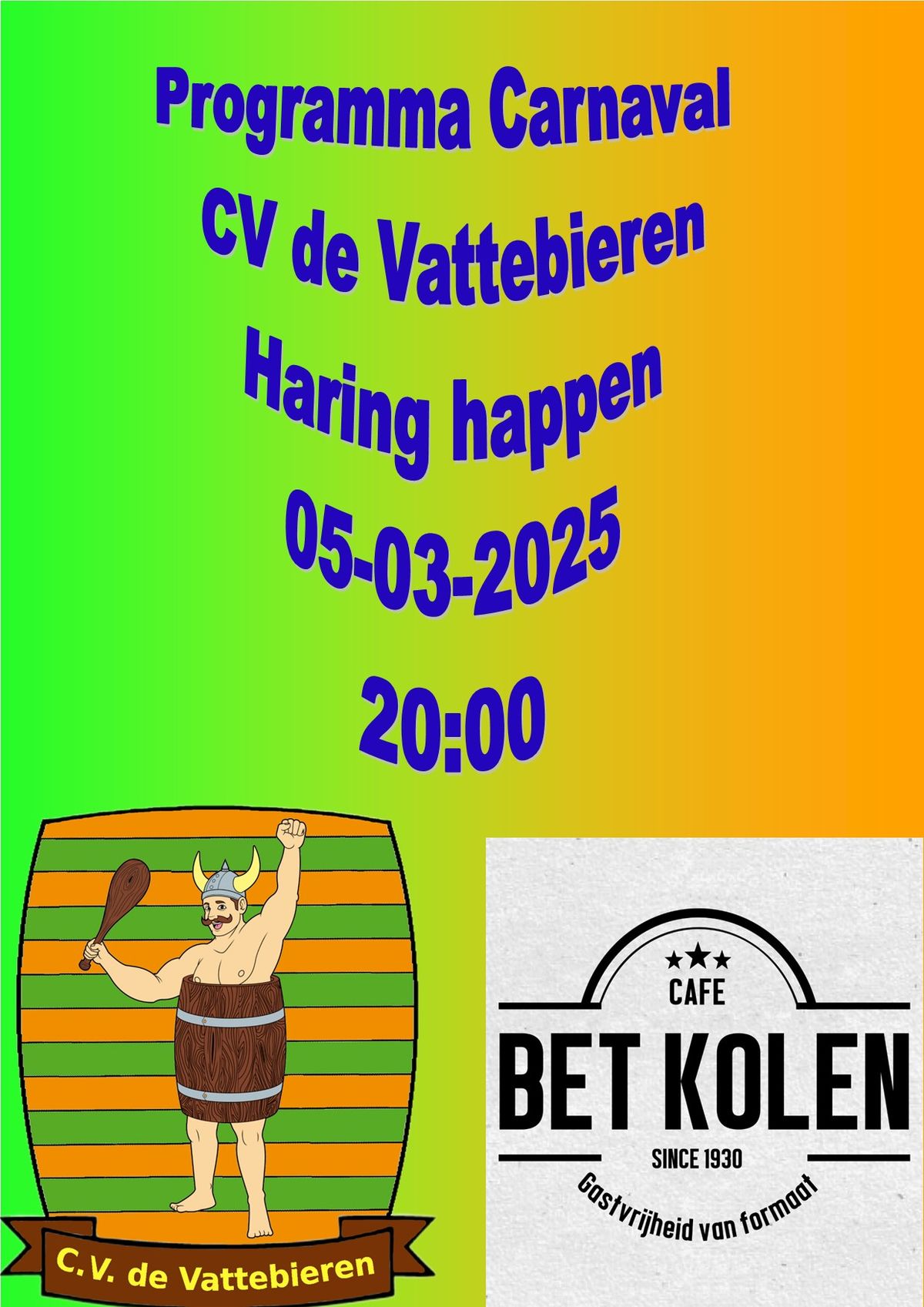 Haring happen met CV de Vattebieren bij CAfe Bet Kolen