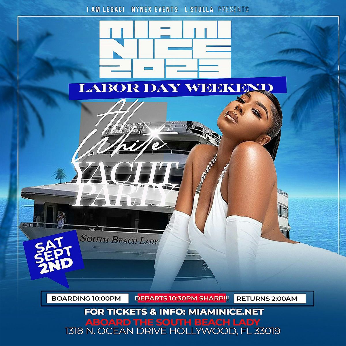 MIAMI NICE 2024 ANNUAL LABOR DAY WEEKEND ALL WHITE YACHT PARTY