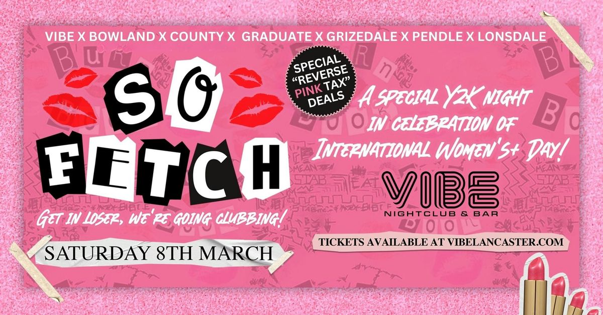 So Fetch! \ud83d\udc85 International Women's+ Day at VIBE! 