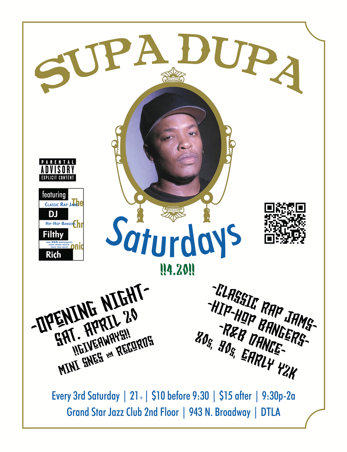 Supa Dupa Saturdays OPENING NIGHT 4\/20 Throwbacks Rap, Hip-hop and R&B!!