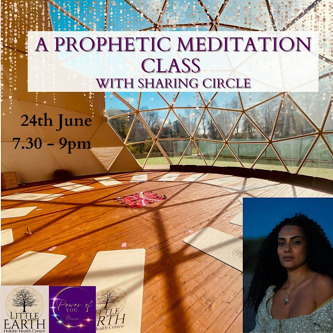 A Prophetic Meditation Class and Sharing Circle