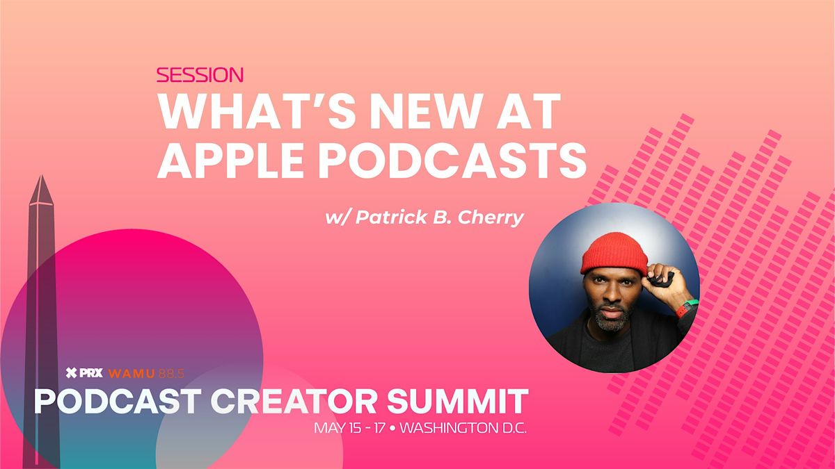 What's New at Apple Podcasts | Session #2