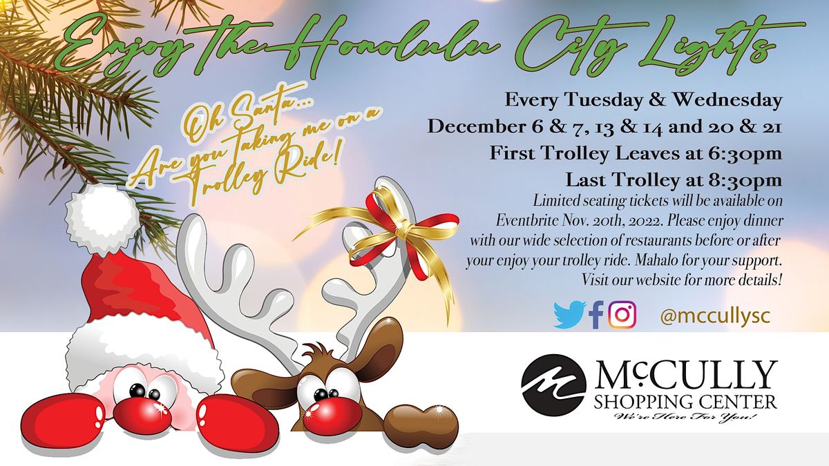 2022 Holiday Trolley Rides to see the Famous Honolulu City Lights