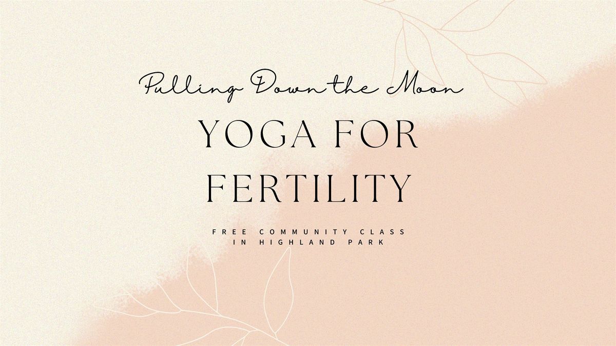 Yoga for Fertility Community Class