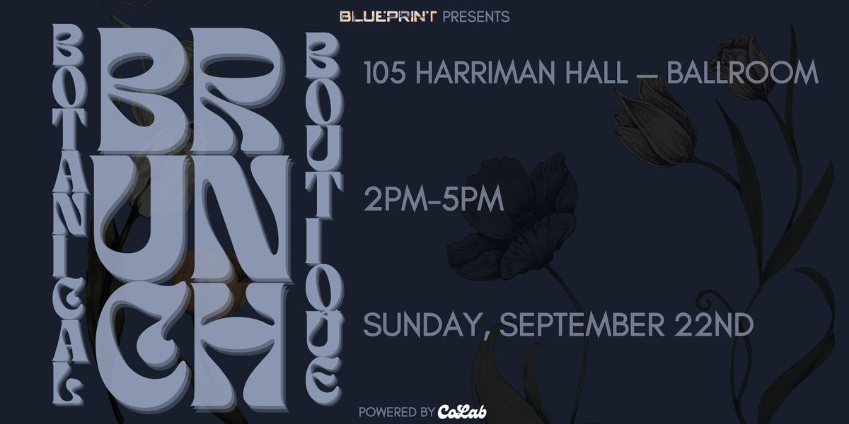 Blueprint Presents: Botanical Brunch Boutique