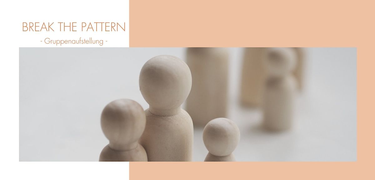 Break the Pattern - Pr\u00e4senz Gruppenaufstellung-