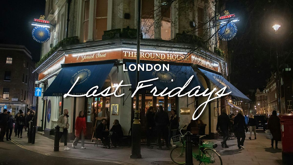 Last Fridays Drinks - Central London June '24