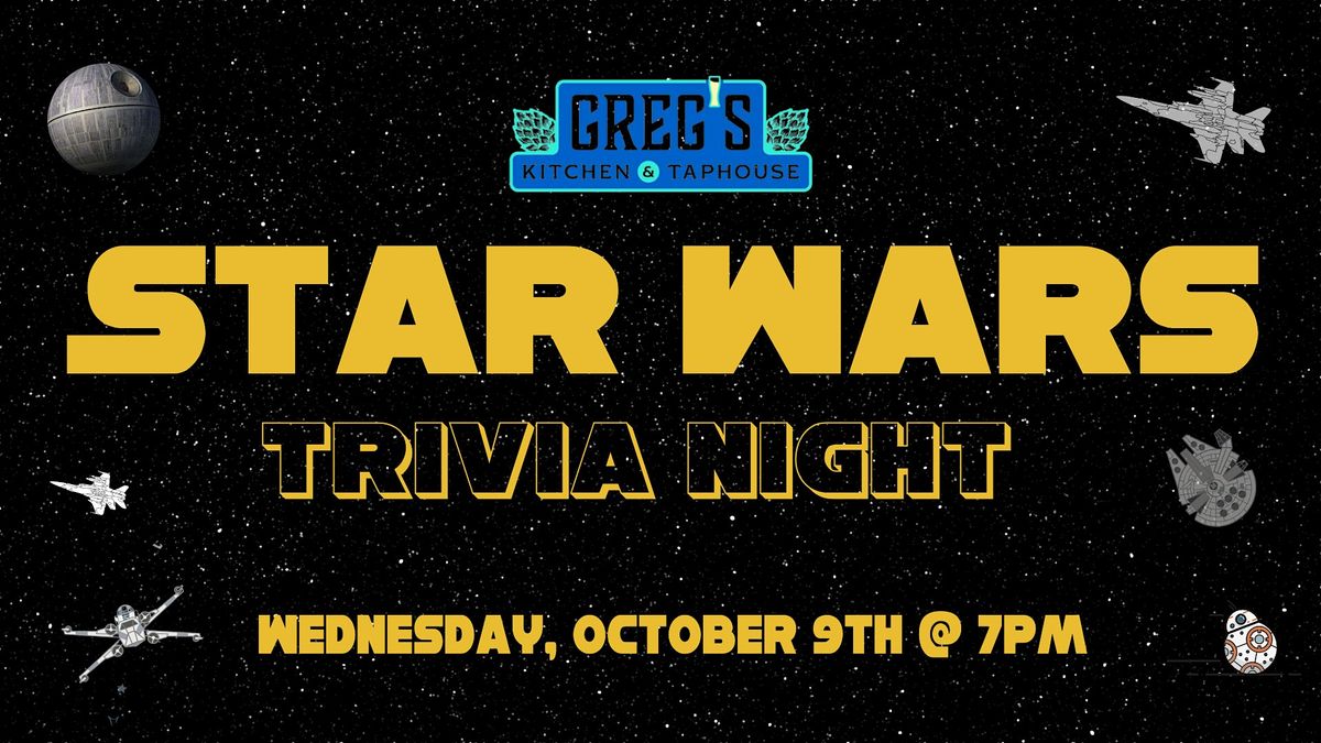 Star Wars Trivia at Greg\u2019s Kitchen and Taphouse