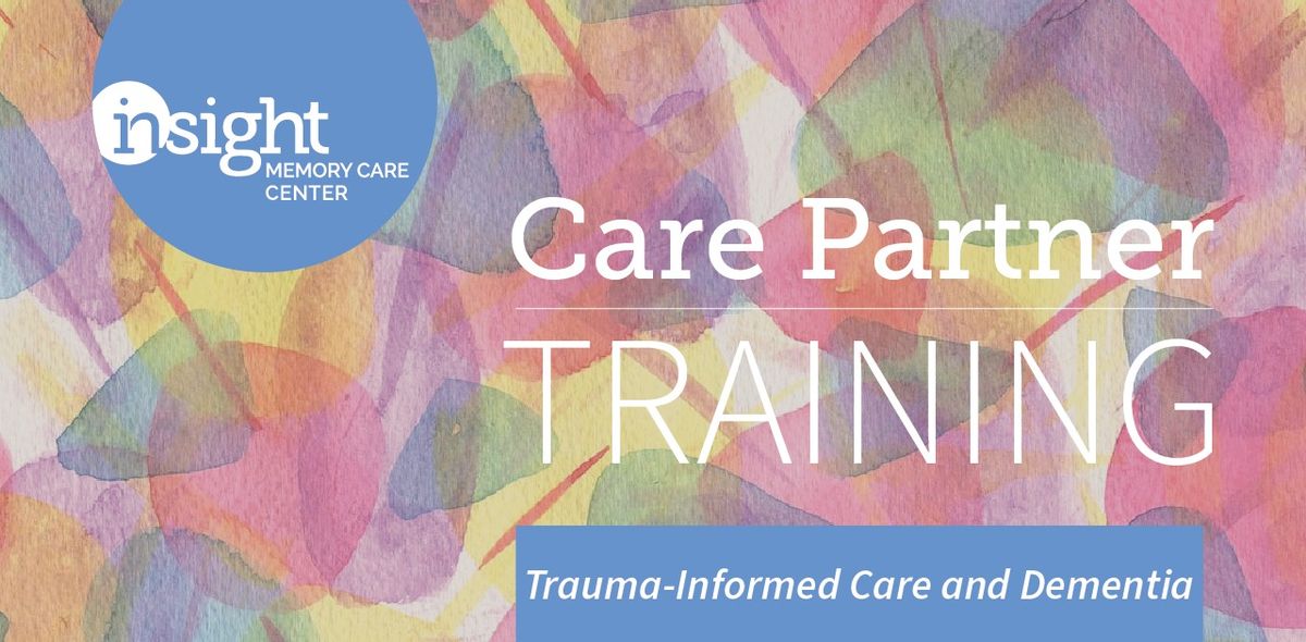 Trauma-Informed Care and Dementia