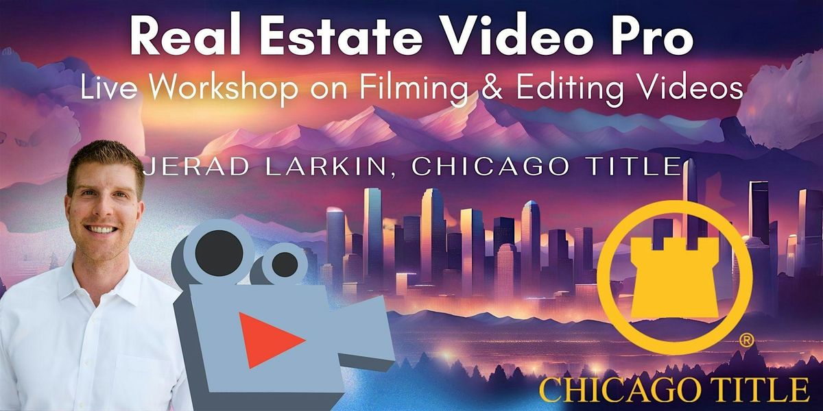 Real Estate Video Pro: Live Workshop on Filming & Editing Videos (LOWRY)