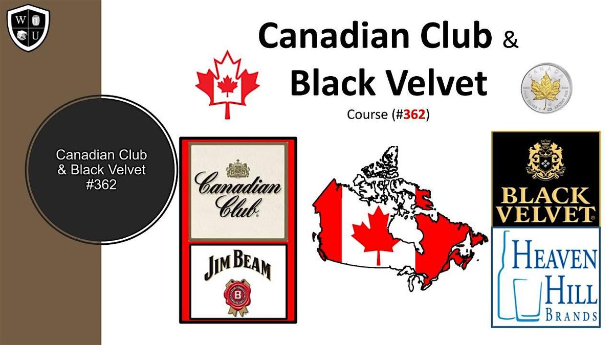 Canadian Club & Black Velvet Tasting Class BYOB (#362)