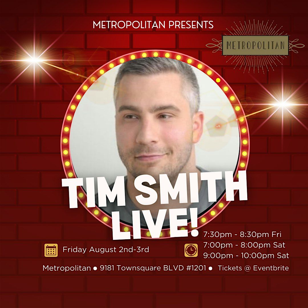 Timothy Smith Live at Metropolitan!