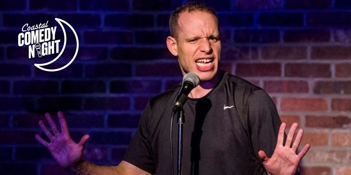 JJ Liberman - ONE NIGHT ONLY! Coastal Comedy Night