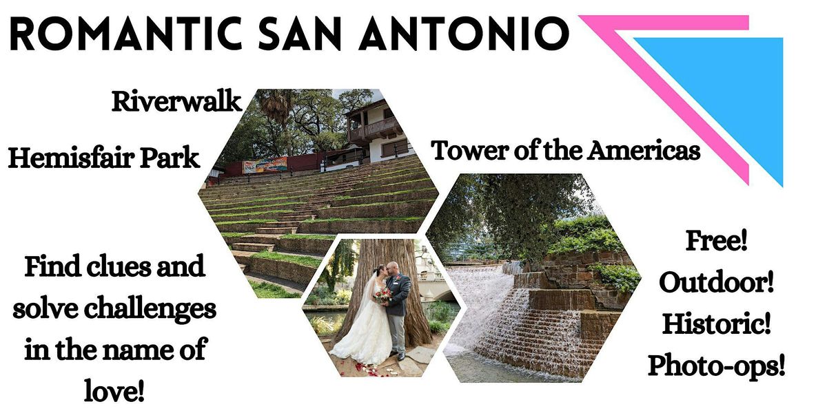 FREE San Antonio Outdoor Escape Game: Romantic San Antonio