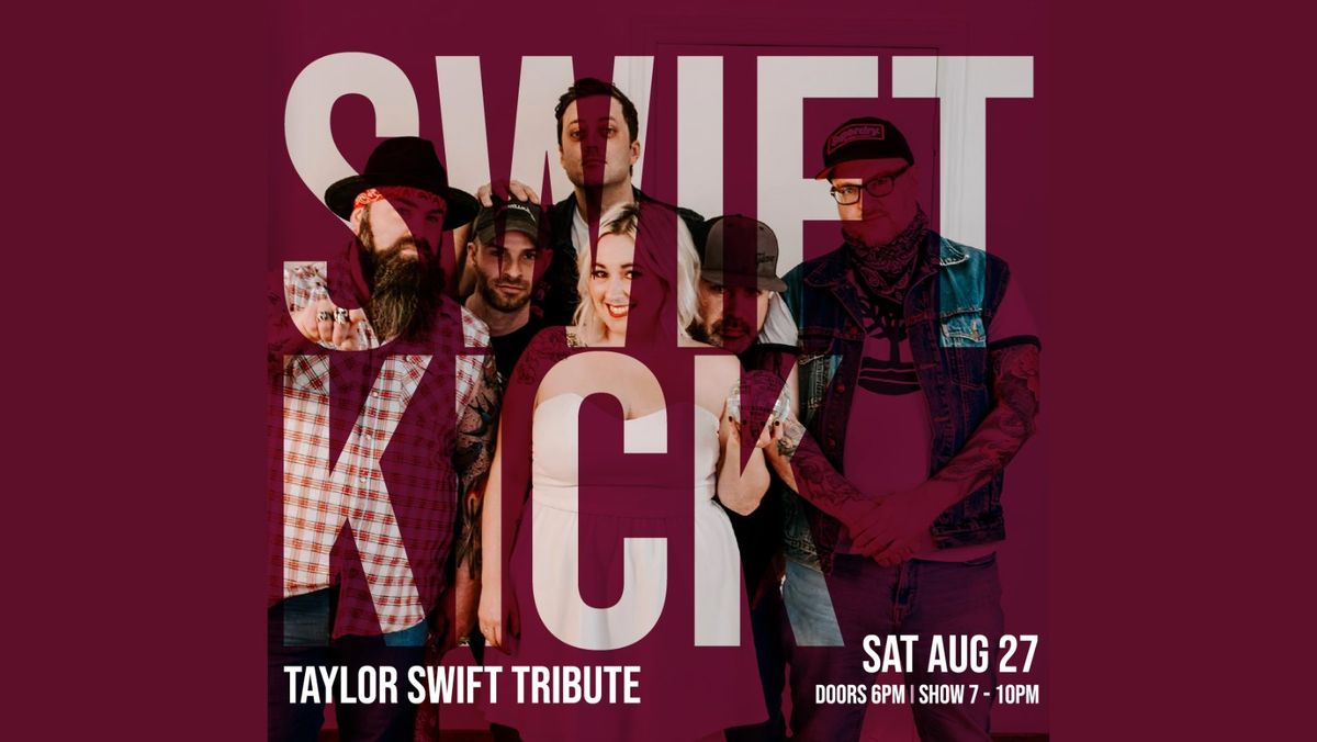 Swift Kick - A Taylor Swift Tribute