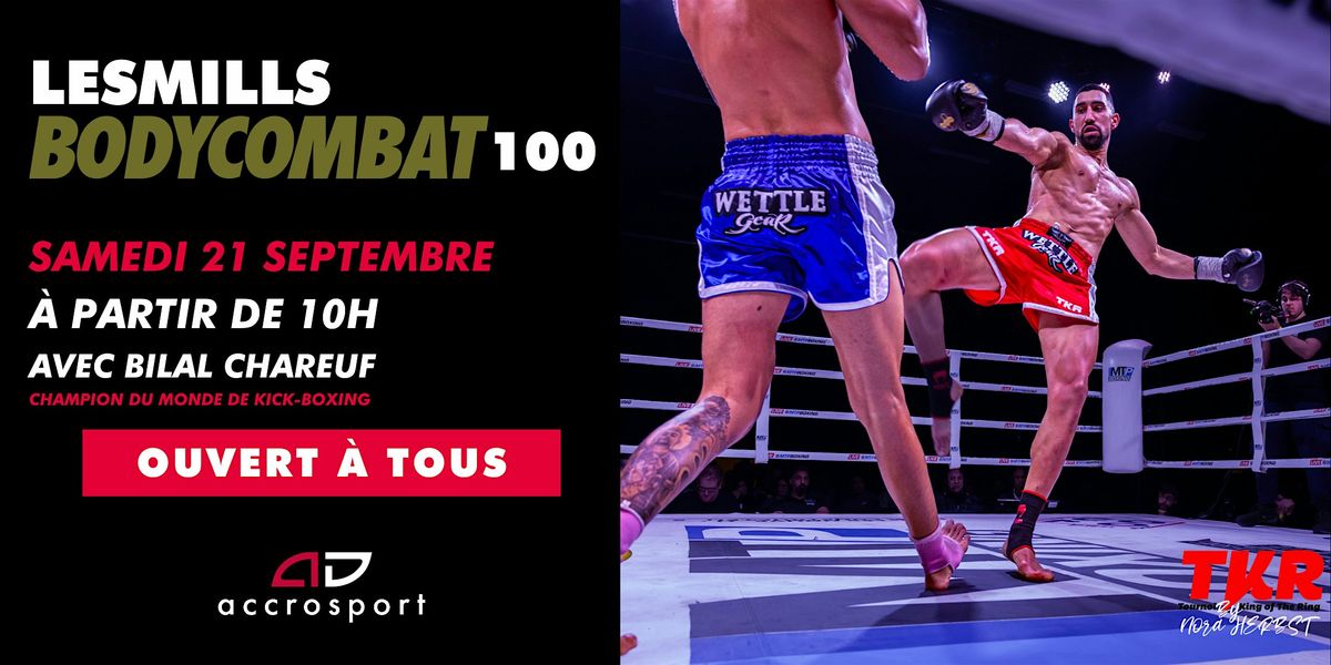 Body Combat 100\u00e8me \u00e9dition avec Bilal Chareuf champion du monde de boxe !