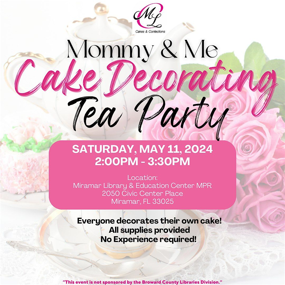 Mommy & Me Cake Decorating Tea Party