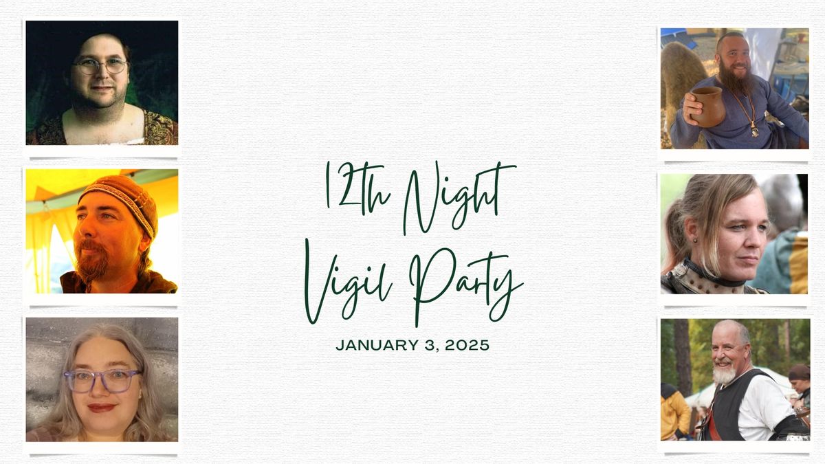 2025 12th Night Vigil Party