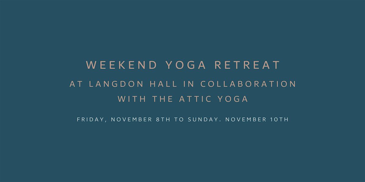 Weekend Yoga Retreat