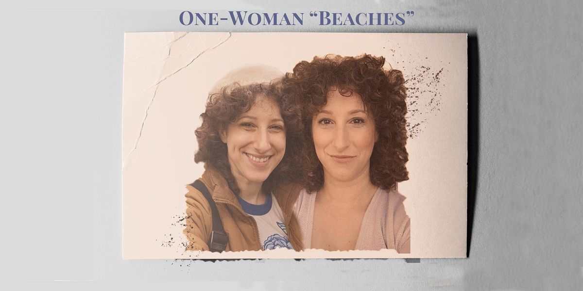 One-Woman "Beaches"
