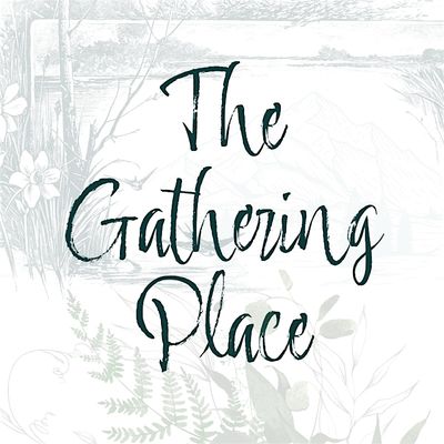 The Gathering Place