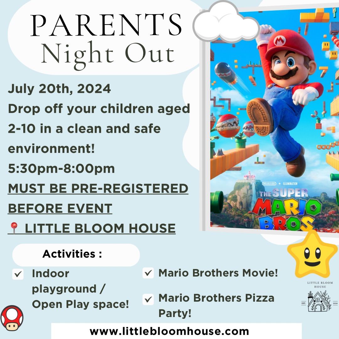 Parents night out at little bloom house