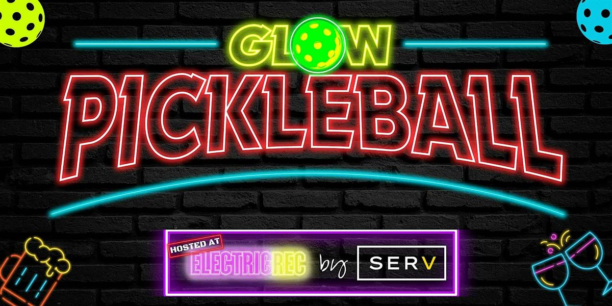 Glow Pickleball Tournament