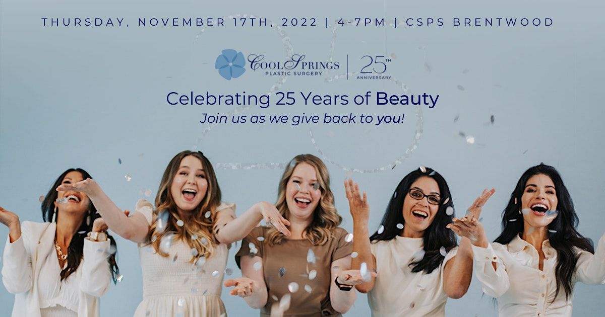 25th Anniversary Celebration @ Cool Springs Plastic Surgery