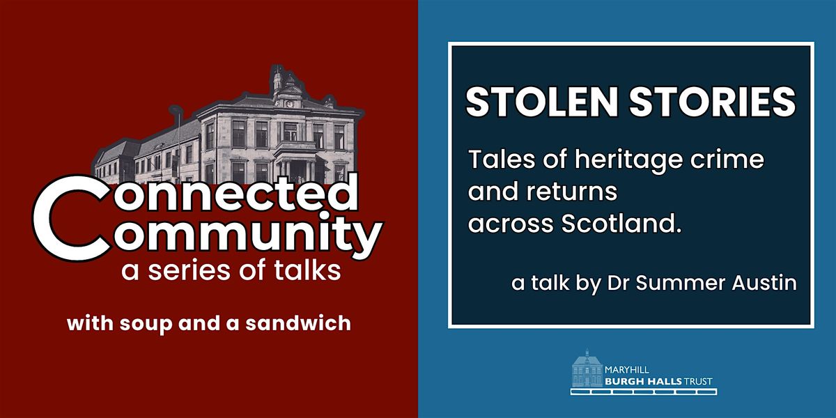 Connected Community Talk: Stolen Stories