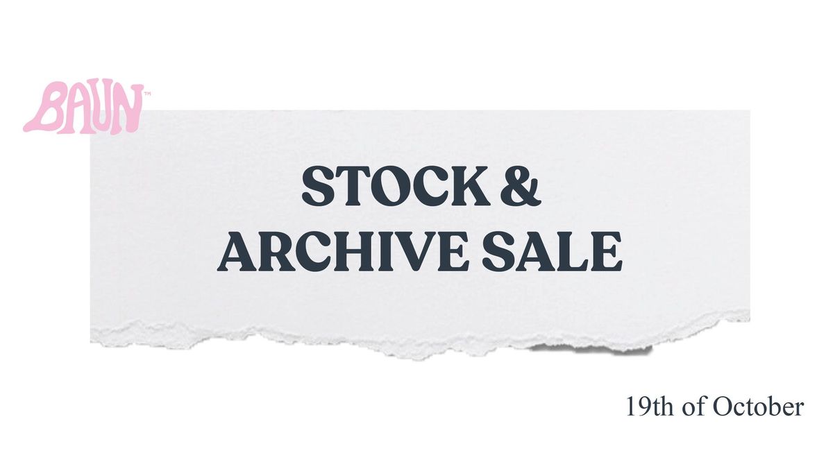 STOCK & ARCHIVE SALE