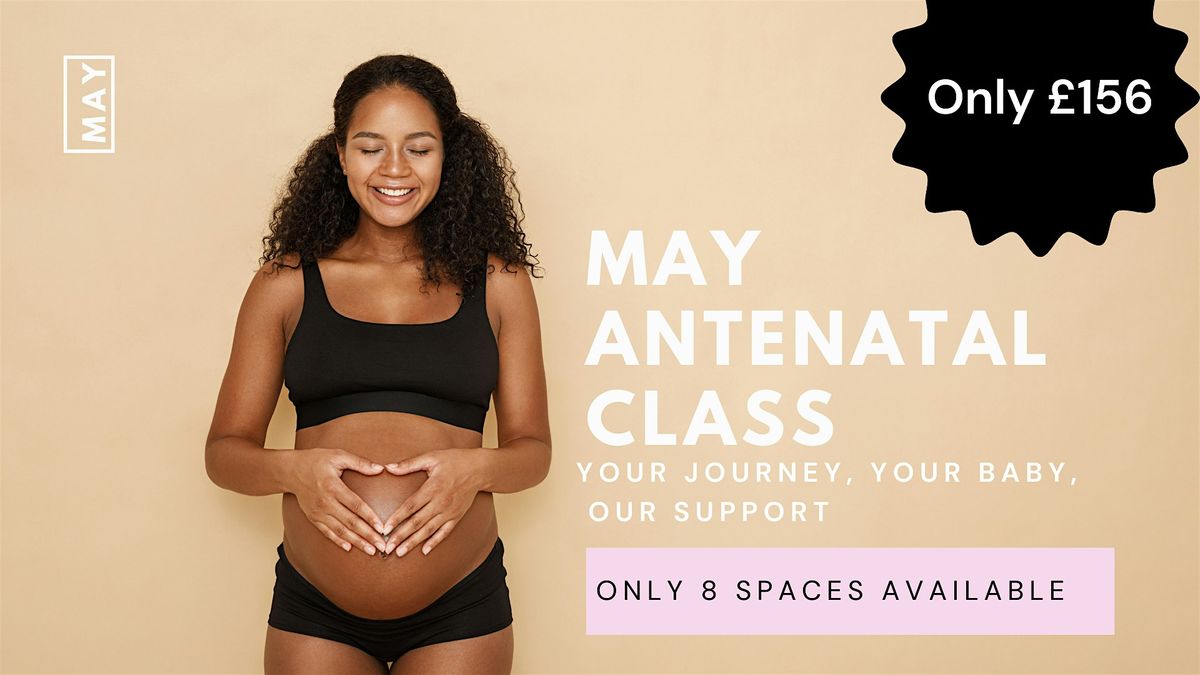 4-week antenatal course in May