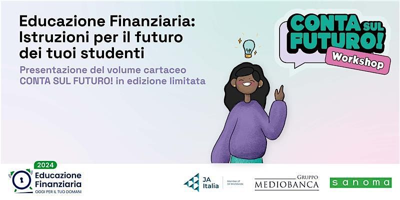 Educazione Finanziaria: Istruzioni per il futuro dei tuoi studenti