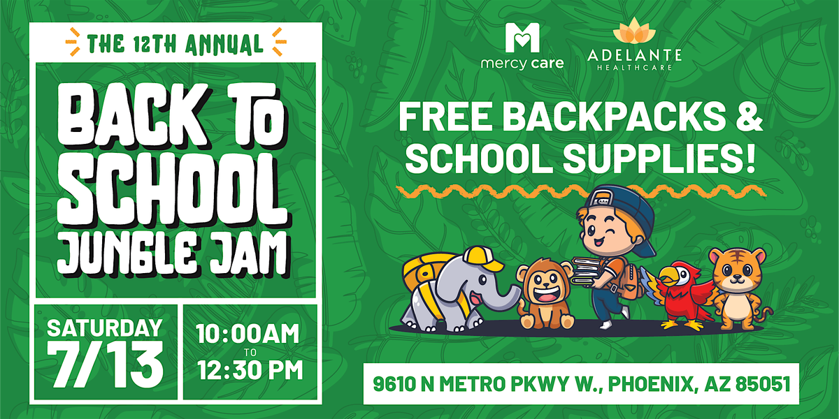Back to School Event in West Phoenix - FREE BACKPACKS & SUPPLIES
