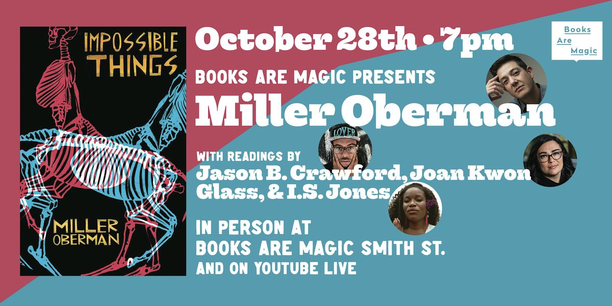 In-Store: Miller Oberman: Impossible Things w\/ special guests!