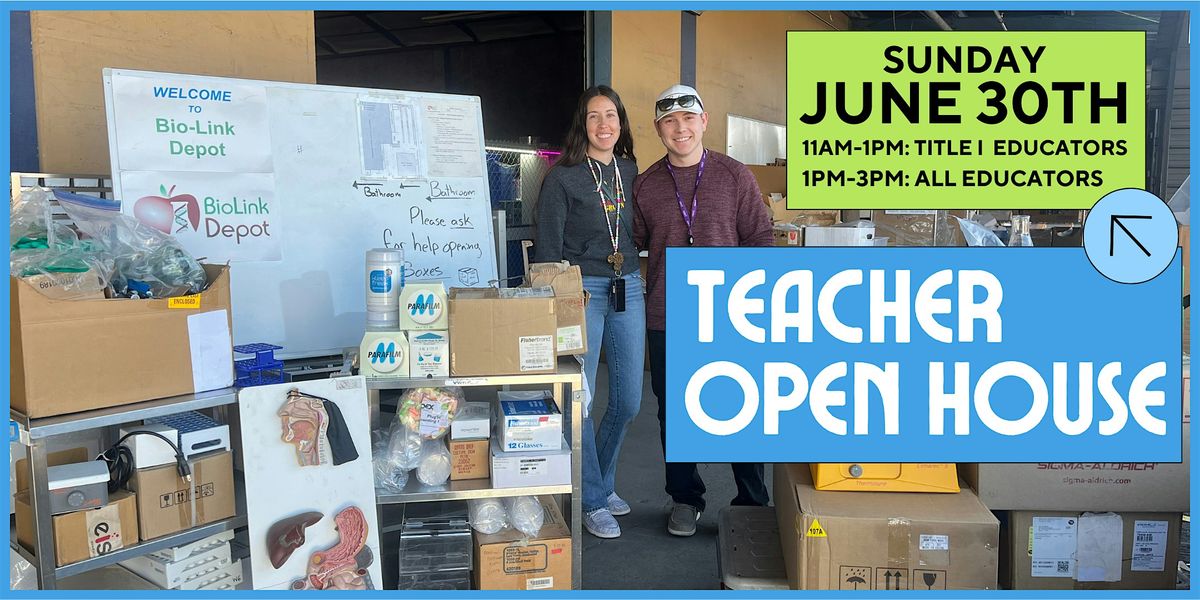 Bio-Link Depot Educator Open House - June 30th