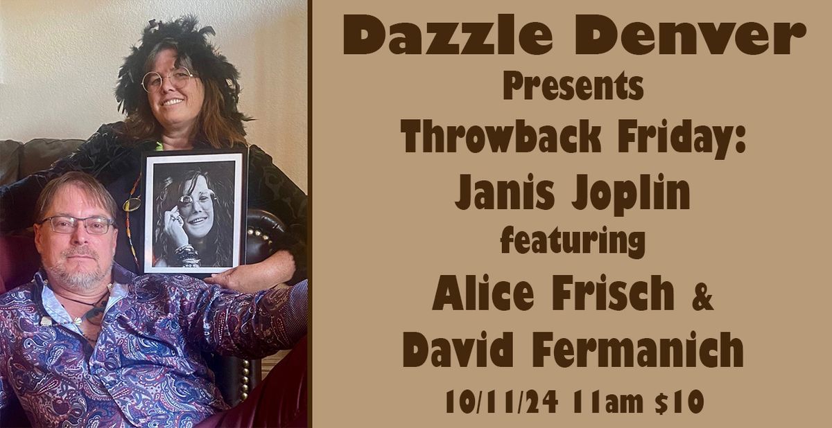 Throwback Friday: Janis Joplin at Dazzle Denver