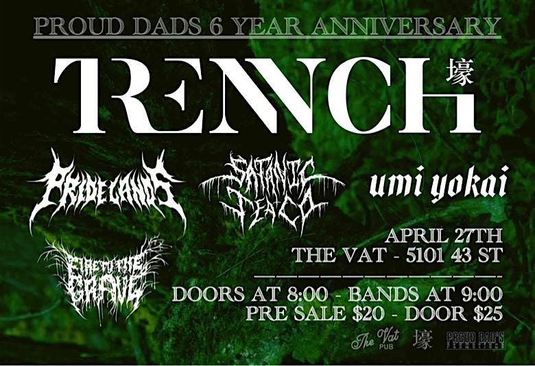 Trench, Satanic Tea Co., Pridelands, Umi Yokai, Fire to the Grave