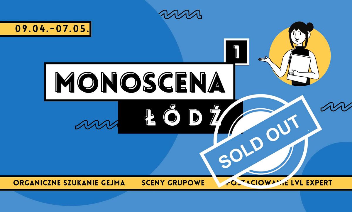 SOLD OUT! \u0141\u00f3d\u017a: MONOSCENA - cykliczne warsztaty improwizacji teatralnej