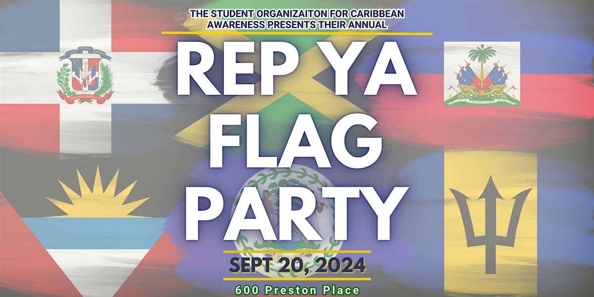 Rep Ya Flag Party