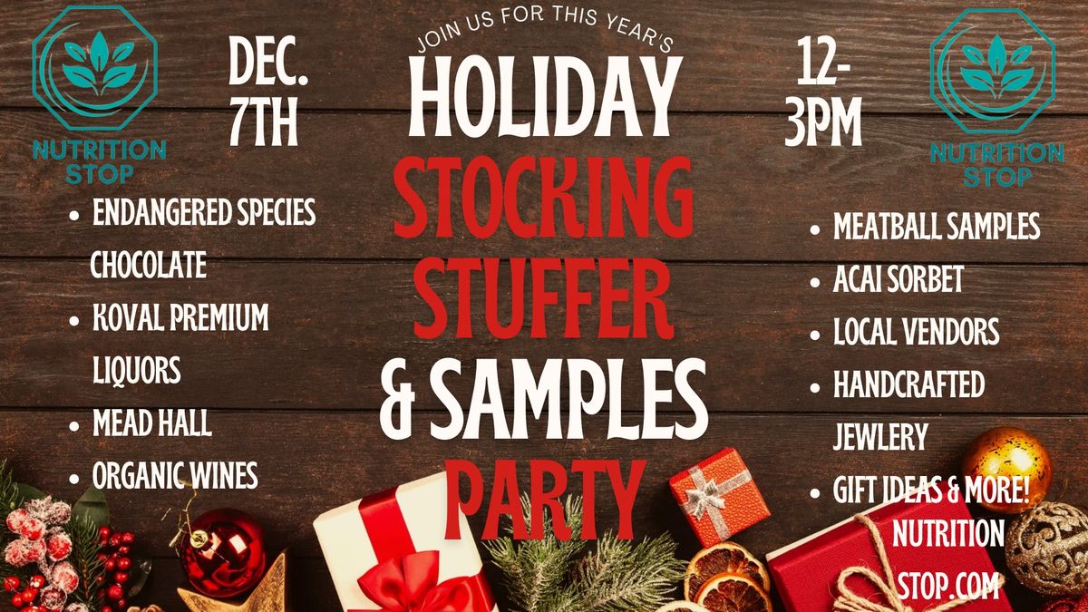 HOLIDAY STOCKING STUFFER & SAMPLES PARTY!