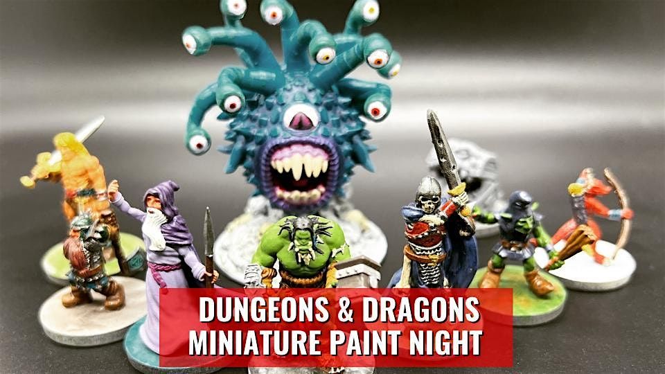 Dungeons & Dragons Miniature Paint Night - Huntington Beach