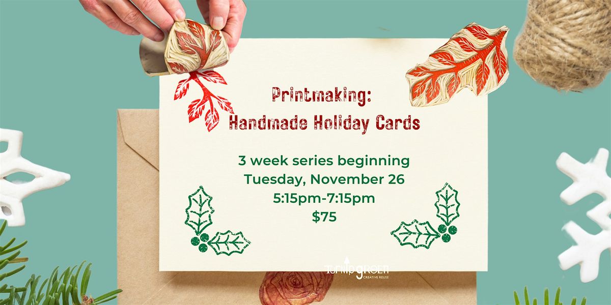 TGCR's Three Week Printmaking: Handmade Holiday Cards Workshop Series