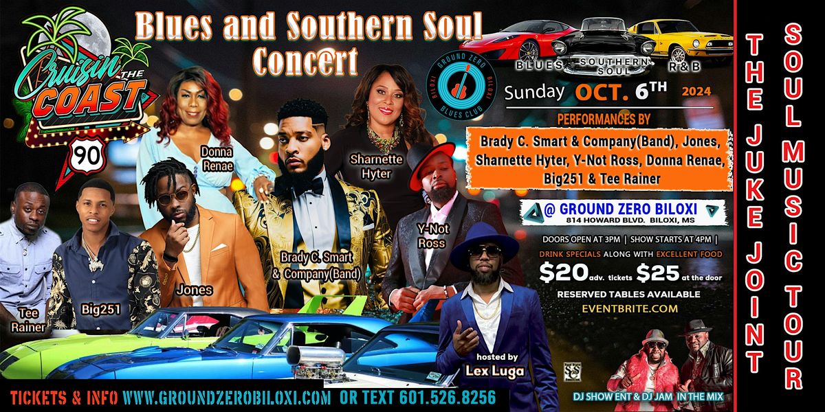 Cruisin The Coast Blues & Southern Soul Concert at Ground Zero Biloxi Blues