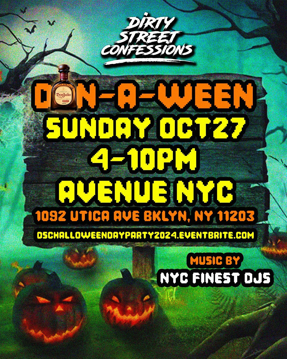 DIRTY STREET CONFESSIONS: DON-A-WEEN DAY PARTY