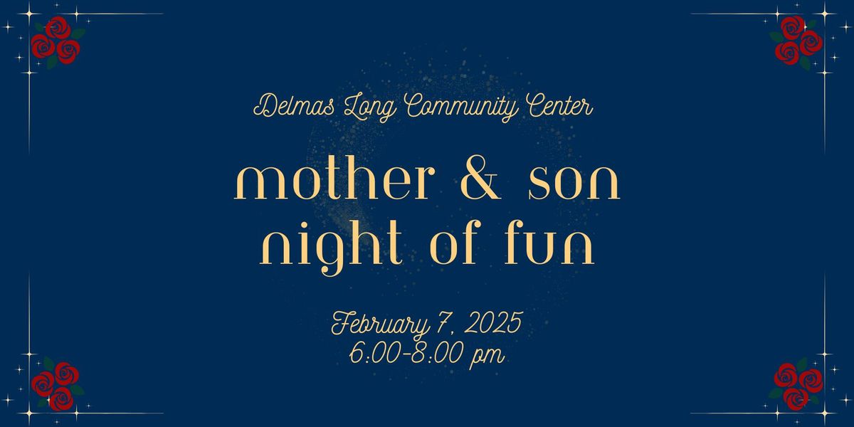 Mother & Son Night of Fun