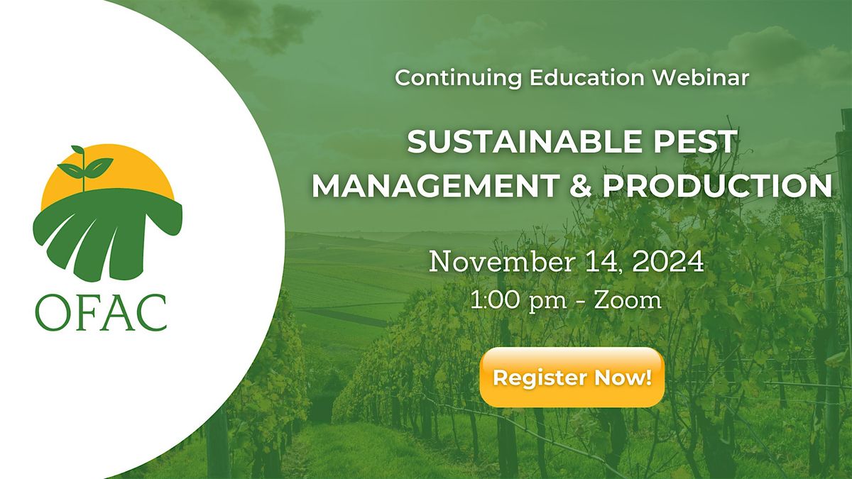 Sustainable Pest Management & Production Webinar - November 14, 2024